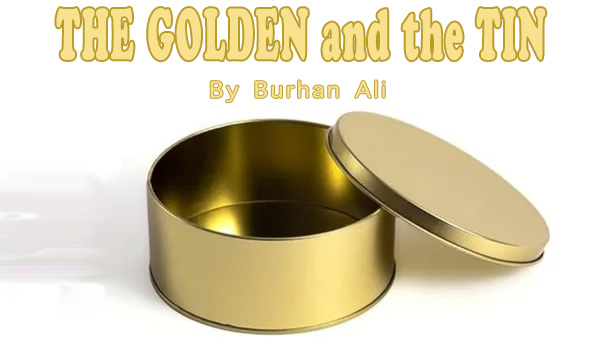 The Golden and the Tin
